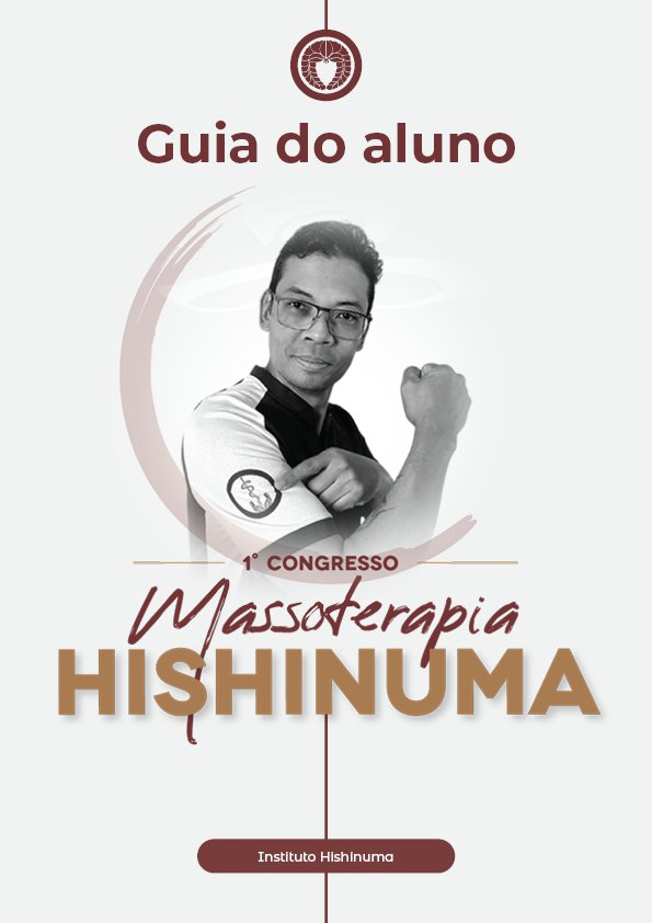 Guia do Aluno - 1° Congresso Massoterapia Hishinuma